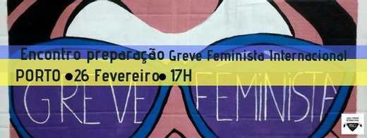 Cartaz Porto| Não há nada melhor que uma reunião Feminista 2019-02-26