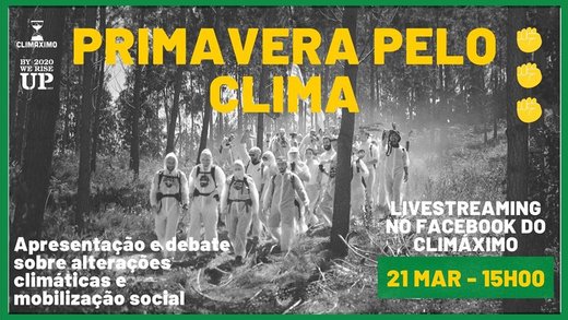 Cartaz Primavera pelo Clima - online 21 Março 2020 Climáximo Portugal