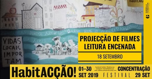 Cartaz Projeção de Filmes e Leitura Encenada 18 Setembro 2019 Festival Habitacção Lisboa