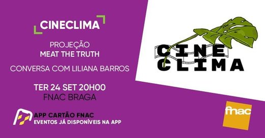 Cartaz Projeção Meat The Truth por CineClima 24 Setembro 2019 Mobilização Global pelo Clima Braga