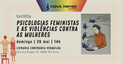 Cartaz Psicologias feministas e as violências contra as mulheres 26 Maio 2019 Festival Feminsita do Porto