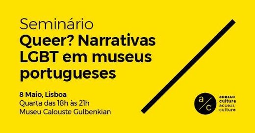 Cartaz Queer? Narrativas LGBT em museus portugueses 2019-05-08