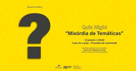 Cartaz Quiz Night – “Mixórdia de Temáticas” 13 de Janeiro 2021 Pousada da Juventude Setúbal Portugal