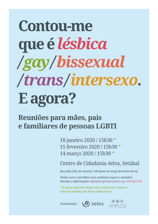 Cartaz Reuniões para mães, pais e familiares de pessoas LGBTI 2020 Setúbal Centro de Cidadania Activa e Seies