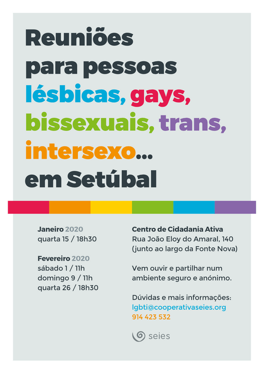 Cartaz Reuniões para pessoas lésbicas, gays, bissexuais, trans, intersexo... em Setúbal 2020 Centro de Cidadania Activa e Seies