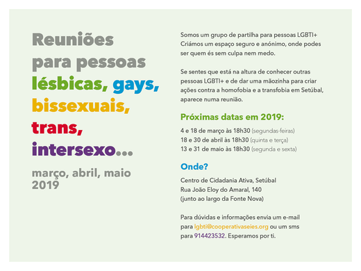 Cartaz Reuniões para pessoas lésbicas, gays, bissexuais, trans, intersexo... Março-Abril-Maio 2019 Setúbal