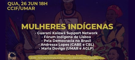 Cartaz Sessão Mulheres Indígenas na UMAR 26 Junho 2019 Lisboa