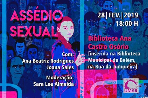 Cartaz Sessão sobre Assédio Sexual na Biblioteca de Belém 2019-02-28
