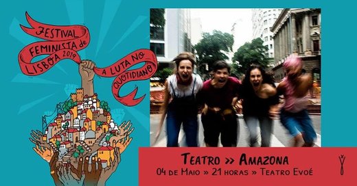 Cartaz Teatro - “Amazona” do Teatro do Caminho 4 de Maio de 2019 Lisboa