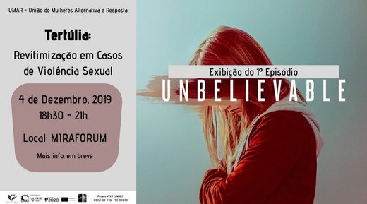 Cartaz Tertúlia: Revitimização em Casos de Violência Sexual (UMAR) 4 dezembro 2019 EIR- Emancipação, Igualdade e Recuperação- UMAR e MIRA FORUM Porto