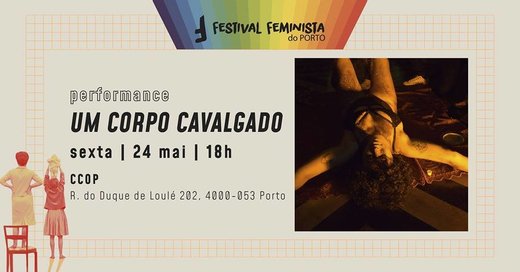 Cartaz Um Corpo Cavalgado 24 Maio 2019 Festival Feminista do Porto