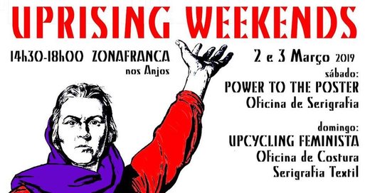 Cartaz Uprising Weekends 2-3 Março 2019