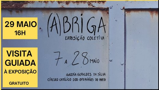 Cartaz Visita Guiada à exposição (A)Briga| Exposição Coletiva 29 Maio 2021 Feminismos sobre Rodas Porto