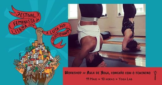 Cartaz Workshop - “Aula de Yoga - conexão com o feminino” 19 Maio 2019 Festival Feminista de Lisboa