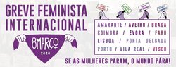 Faixa Greve Feminista Internacional 2020 Se as mulheres param, o mundo pára! Portugal